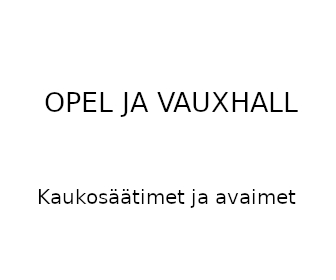 Opel ja Vauxhall